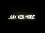 Say Yes More